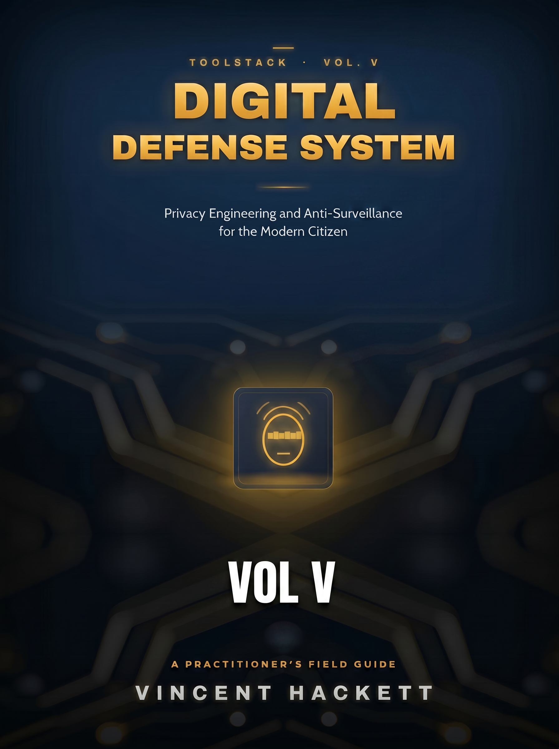 Digital Defense System — Vol. V